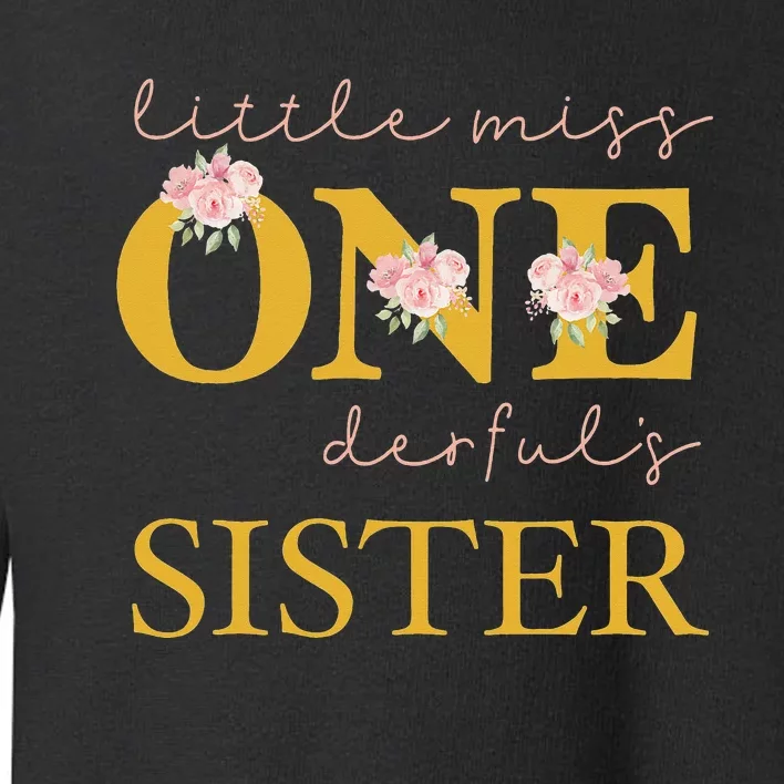 Sister Little Miss Onederful Birthday Party 1 Year Old Toddler Sweatshirt