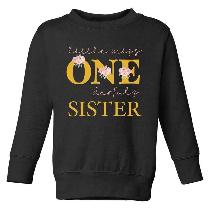 Sister Little Miss Onederful Birthday Party 1 Year Old Toddler Sweatshirt