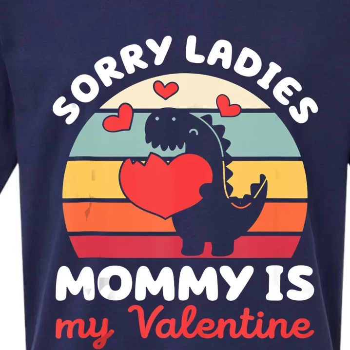 Sorry Ladies Mommy Is My Valentine Valentines Day Cute Gift Sueded Cloud Jersey T-Shirt