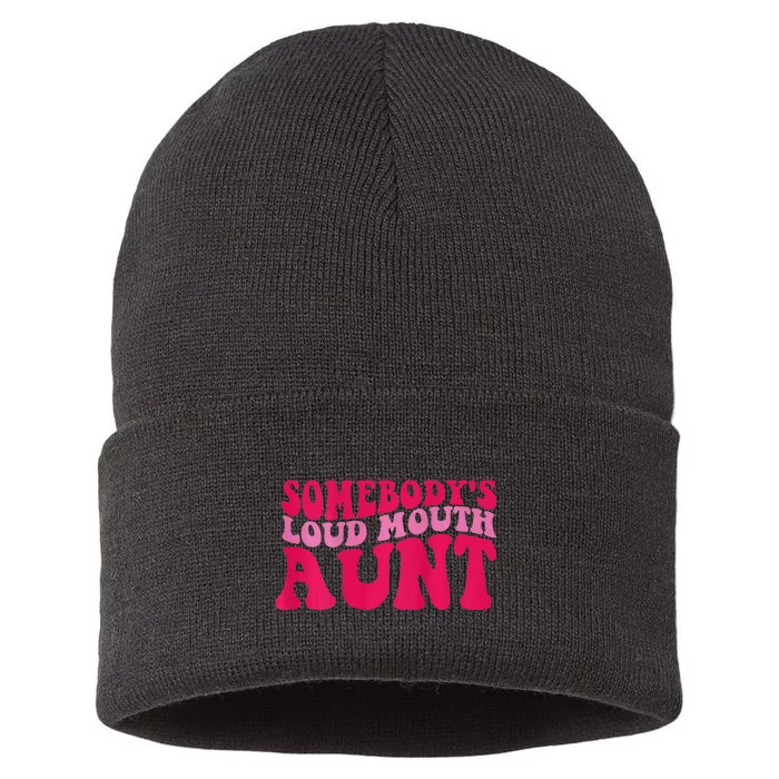 Somebody's loud mouth aunt Sustainable Knit Beanie