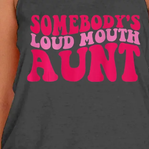 Somebody's loud mouth aunt Women's Knotted Racerback Tank