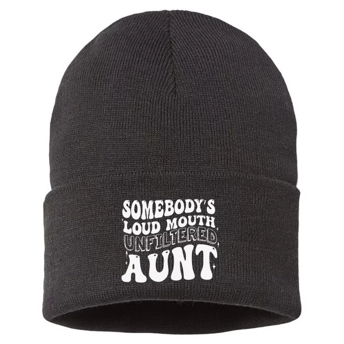 Somebody's Loud Mouth Unfiltered Aunt Sustainable Knit Beanie