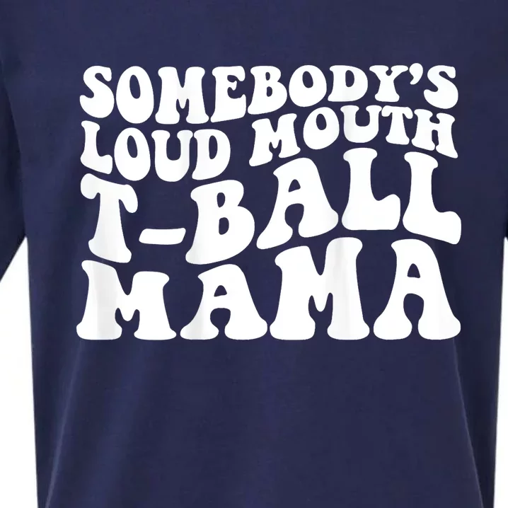 Somebody's Loud Mouth T Ball Mama Sueded Cloud Jersey T-Shirt