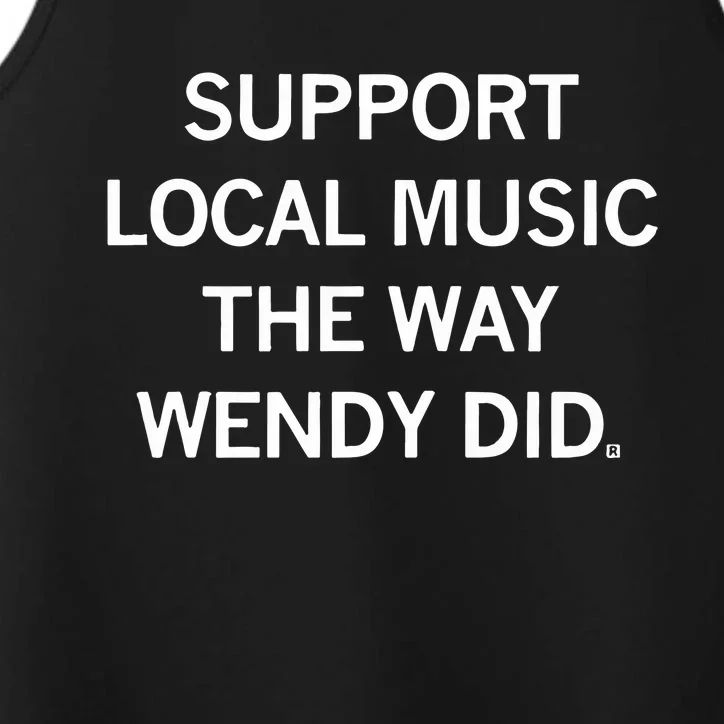 Support Local Music The Way Wendy Did Performance Tank