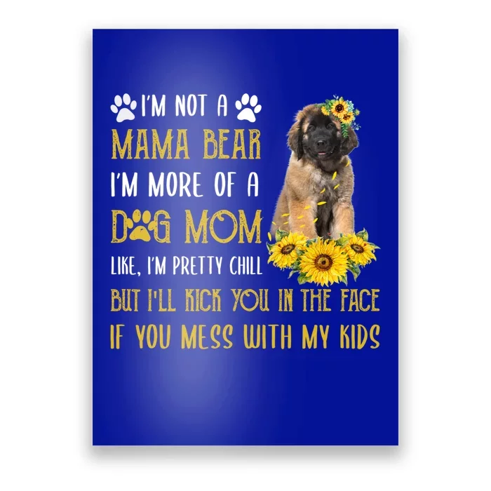 Sunflower Leonberger Mom Mothers Day Dog Mom Gift Poster