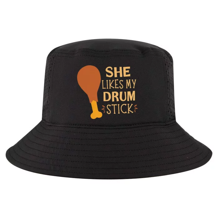 She Likes My Drum Stick Funny Couple Matching Thanksgiving Cool Comfort Performance Bucket Hat