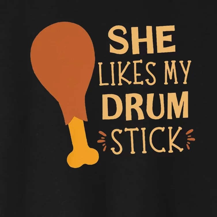 She Likes My Drum Stick Funny Couple Matching Thanksgiving Women's Crop Top Tee