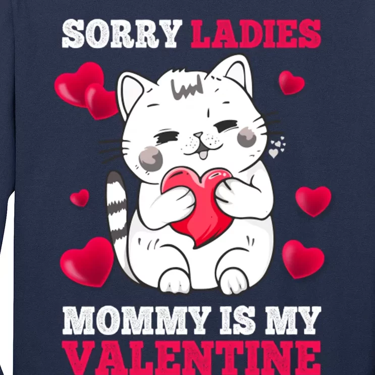 Sorry Ladies Mommy Is My Valentine Happy Valentines Day 2024 Long Sleeve Shirt