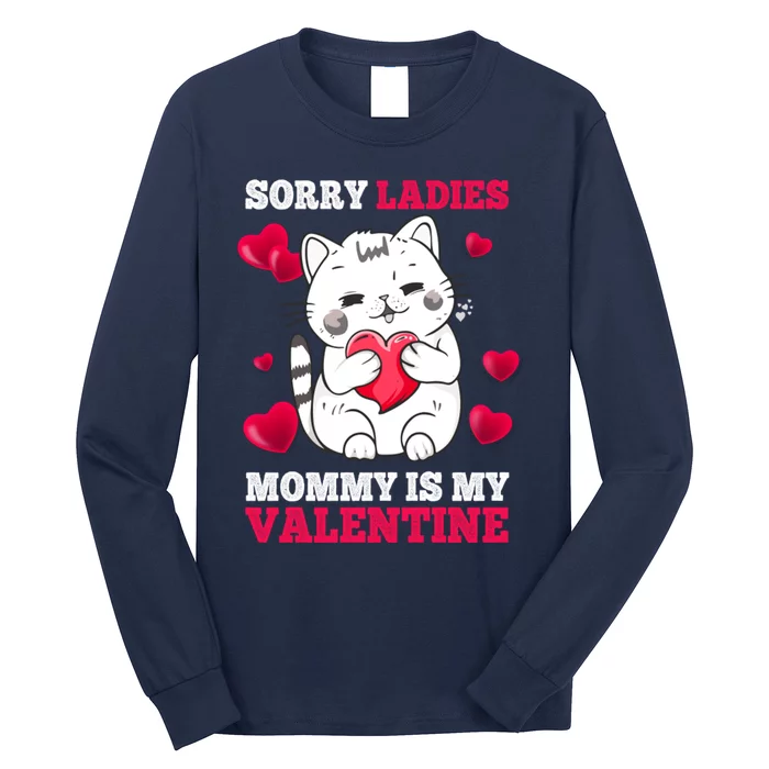 Sorry Ladies Mommy Is My Valentine Happy Valentines Day 2024 Long Sleeve Shirt