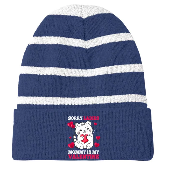 Sorry Ladies Mommy Is My Valentine Happy Valentines Day 2024 Striped Beanie with Solid Band