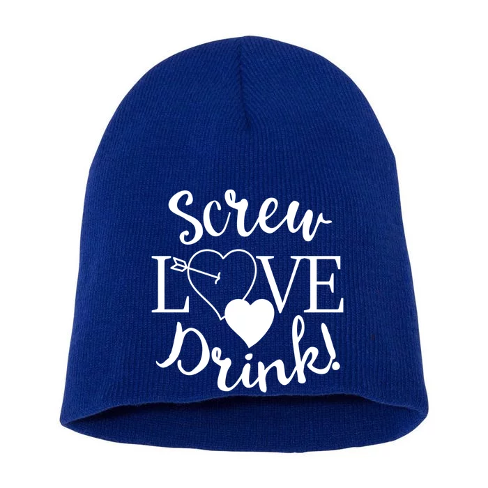 Screw Love ! Meaningful Gift Valentine's Day Singles Awareness Day Gift Short Acrylic Beanie