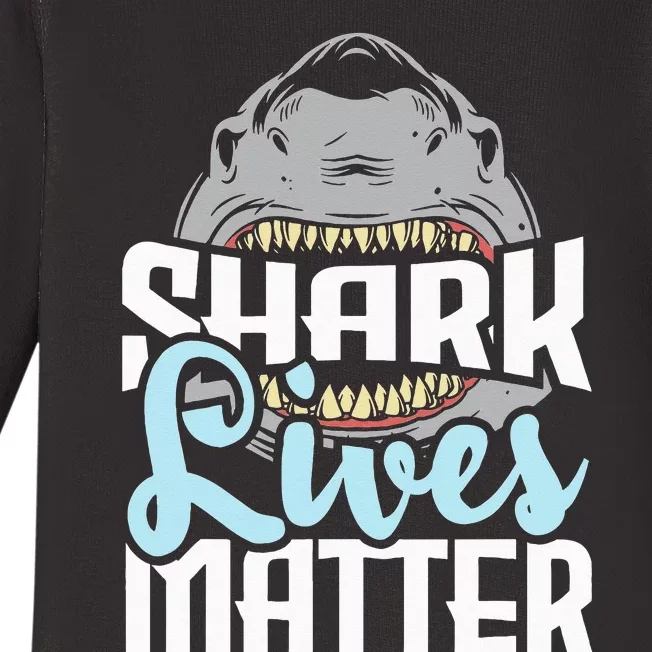 Shark Lives Matter Wildlife Marine Biologist Shark Lovers Baby Long Sleeve Bodysuit