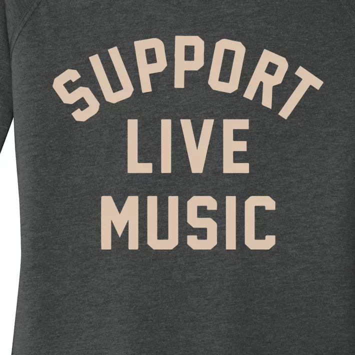 Support Live Music Women's Perfect Tri Tunic Long Sleeve Shirt