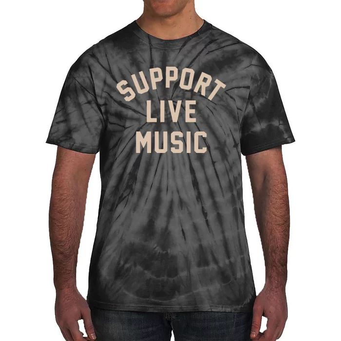 Support Live Music Tie-Dye T-Shirt