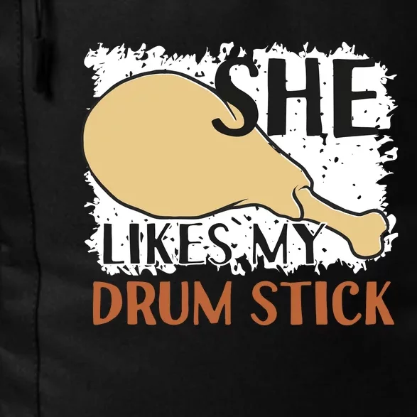 She Likes My Drum Stick Funny Couple Thanksgiving Daily Commute Backpack