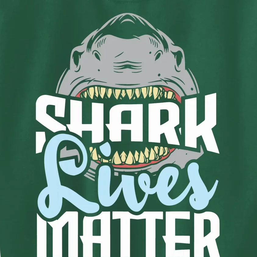 Shark Lives Matter Wildlife Marine Biologist Shark Lovers Kids Sweatshirt