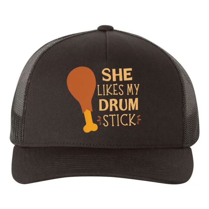 She Likes My Drum Stick Yupoong Adult 5-Panel Trucker Hat