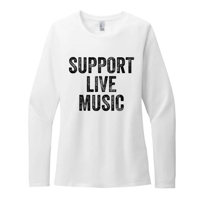 Support Live Music Concert Music Band Lover Live Womens CVC Long Sleeve Shirt