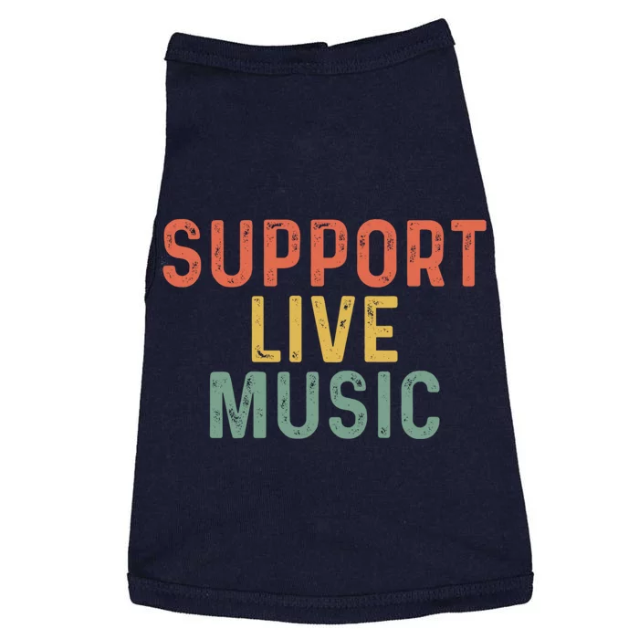 Support Live Music Musicians Concertgoers Music Lovers Doggie Tank