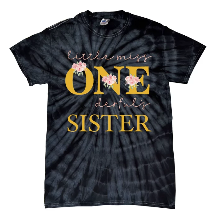 Sister Little Miss Onederful Birthday Party 1 Year Old Tie-Dye T-Shirt