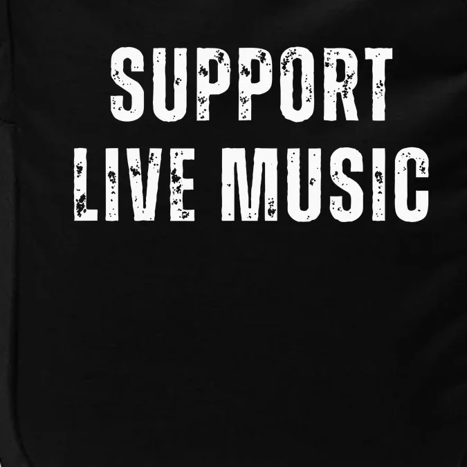 Support Live Music Musicians Concertgoers Music Lovers Impact Tech Backpack