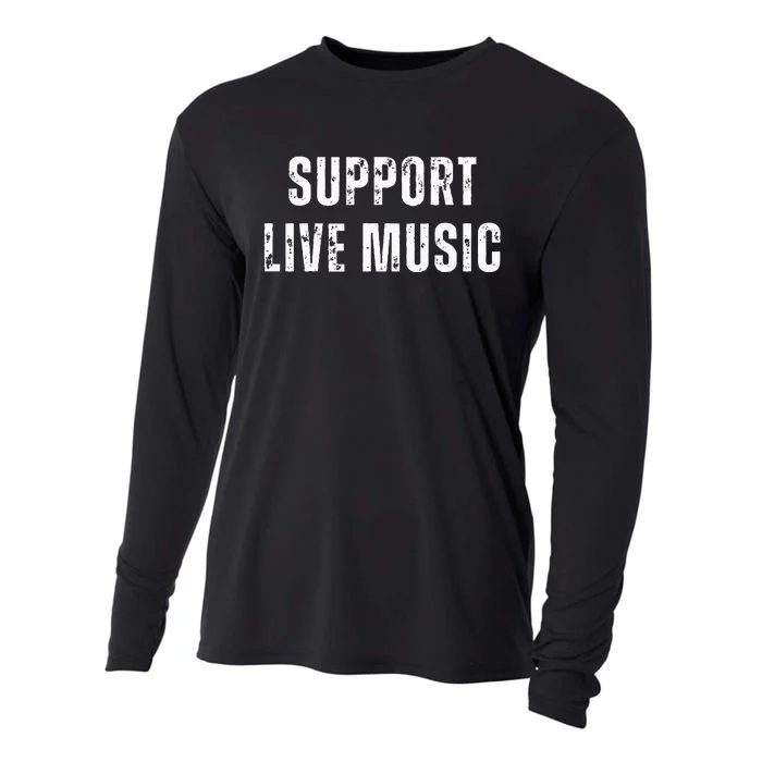 Support Live Music Musicians Concertgoers Music Lovers Cooling Performance Long Sleeve Crew