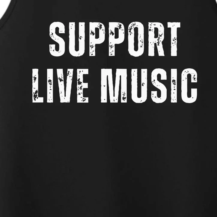 Support Live Music Musicians Concertgoers Music Lovers Performance Tank