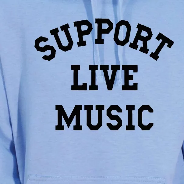 Support Live Music Local Bands Local Music Unisex Surf Hoodie