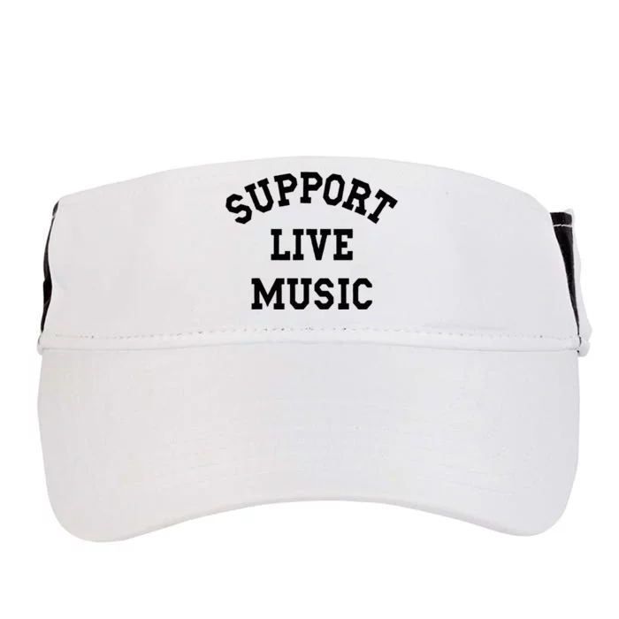 Support Live Music Local Bands Local Music Adult Drive Performance Visor