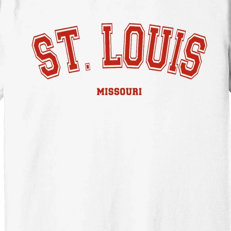 St. Louis Missouri Mo Red Letter Graphic On St. Louis Premium T-Shirt