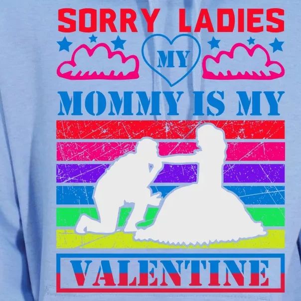 Sorry Ladies My Mommy Is My Valentine Unisex Surf Hoodie