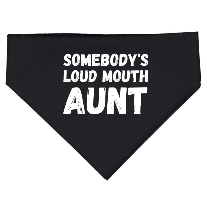 Somebody's Loud Mouth Aunt USA-Made Doggie Bandana