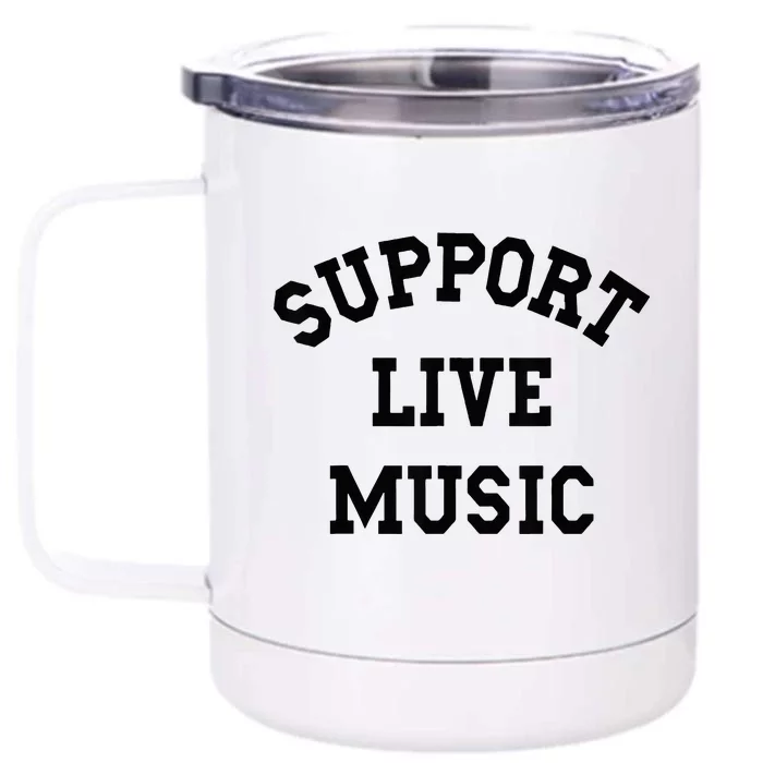 Support Live Music Front & Back 12oz Stainless Steel Tumbler Cup