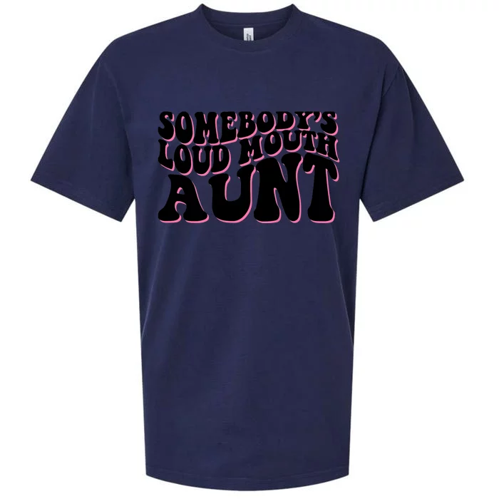 Somebody's loud mouth aunt Sueded Cloud Jersey T-Shirt