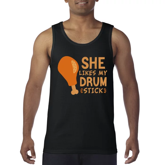 She Likes My Drum Stick Funny Couple Matching Thanksgiving Tank Top