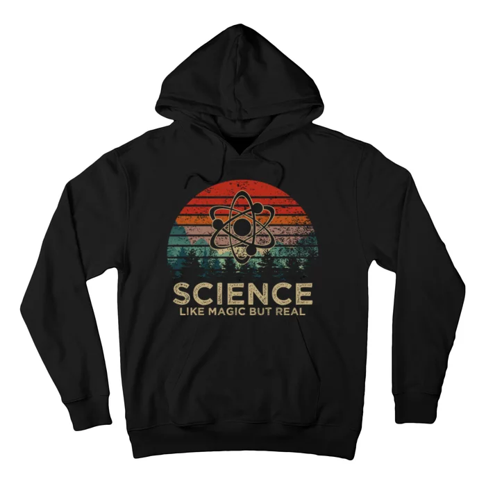 Science Like Magic But Real Hoodie