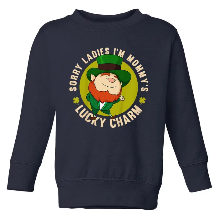 Sorry Ladies Mommy Is My St Patricks Day Toddler Sweatshirt