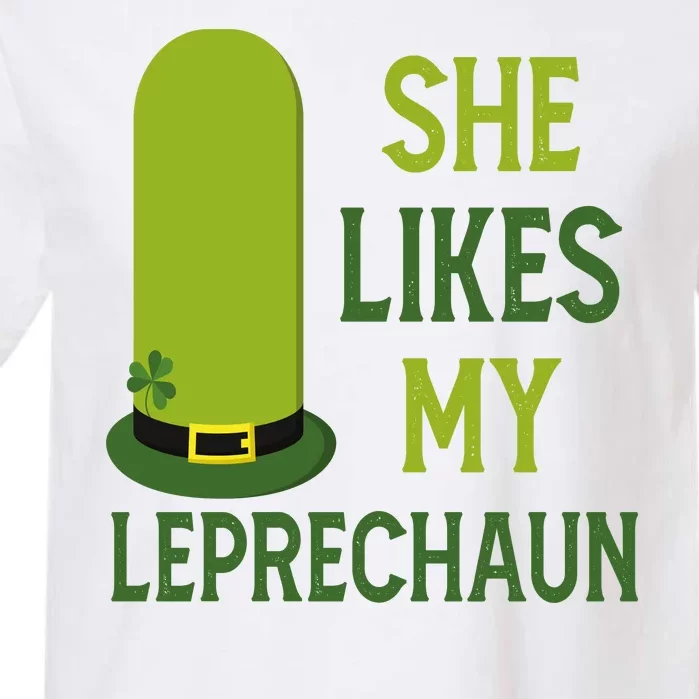 She Likes My Leprechaun Funny St Patricks Day Garment-Dyed Heavyweight T-Shirt