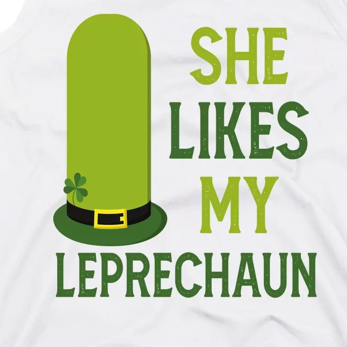 She Likes My Leprechaun Funny St Patricks Day Tank Top