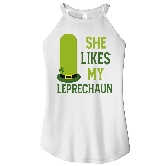 She Likes My Leprechaun Funny St Patricks Day Women’s Perfect Tri Rocker Tank