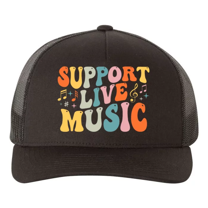 Support Live Music Musicians Concertgoers Music Lovers Yupoong Adult 5-Panel Trucker Hat