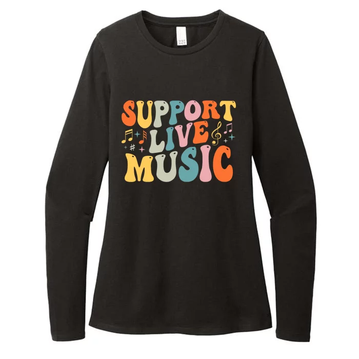 Support Live Music Musicians Concertgoers Music Lovers Womens CVC Long Sleeve Shirt