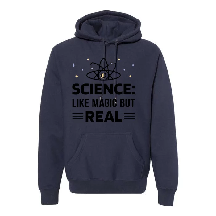 Science Like Magic But Real Premium Hoodie