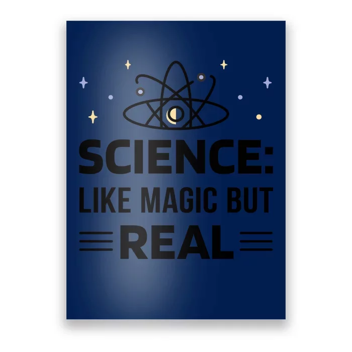 Science Like Magic But Real Poster