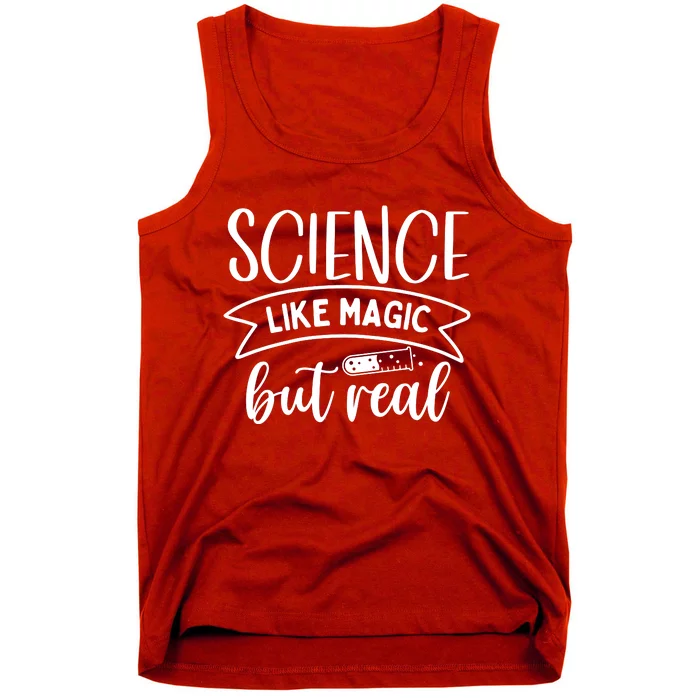 Science: Like Magic But Real Tank Top