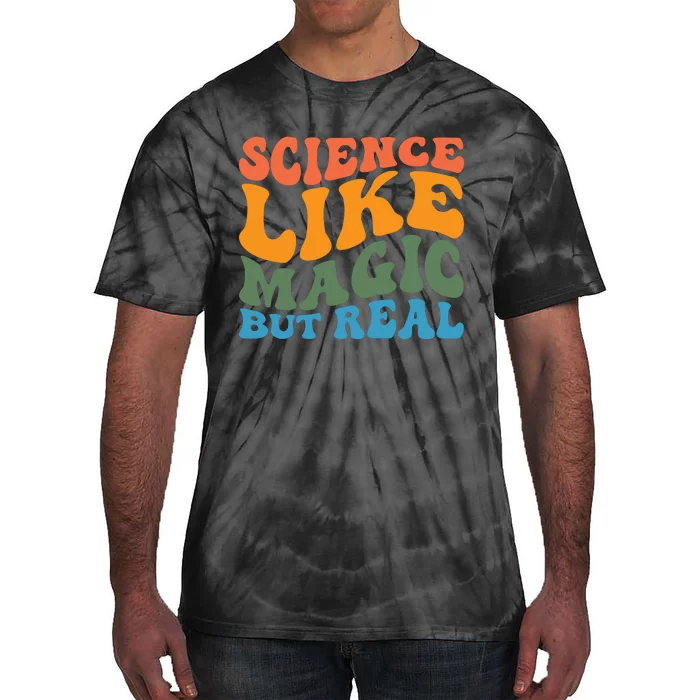 Science Like Magic But Real Retro Artwork Tie-Dye T-Shirt