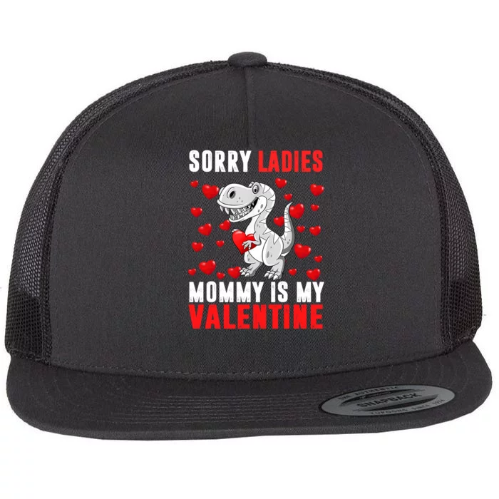 Sorry Ladies Mommy Is My Valentine Flat Bill Trucker Hat