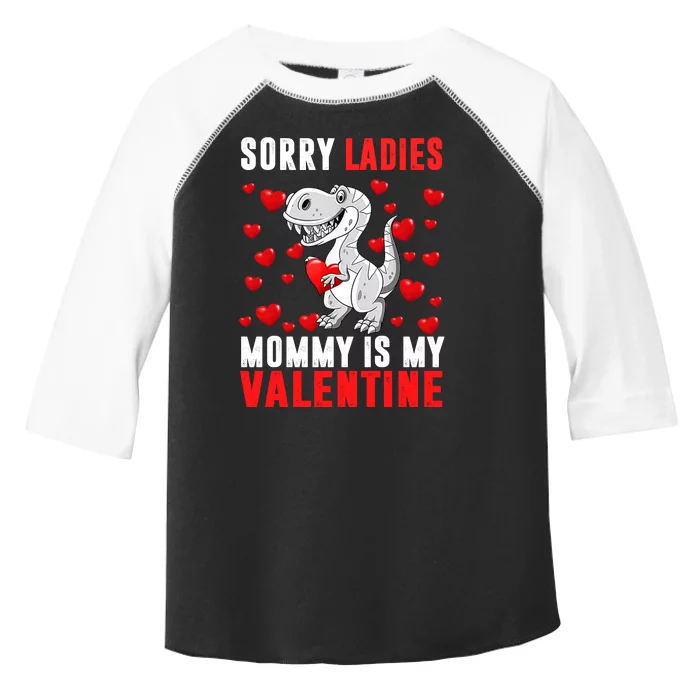 Sorry Ladies Mommy Is My Valentine Toddler Fine Jersey T-Shirt