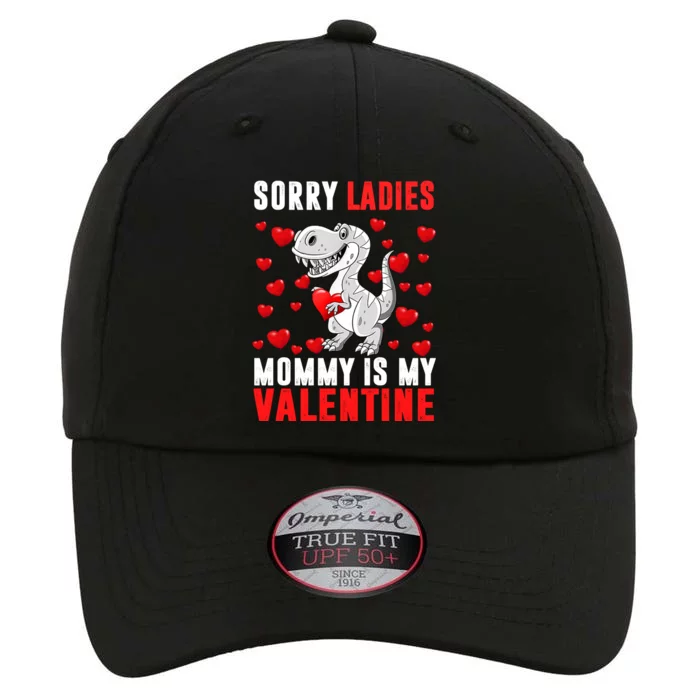 Sorry Ladies Mommy Is My Valentine The Original Performance Cap