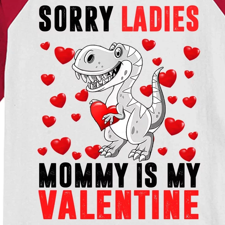 Sorry Ladies Mommy Is My Valentine Kids Colorblock Raglan Jersey